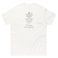 T-shirt - NO RAIN, NO FLOWERS-T-shirt - NO RAIN, NO FLOWERS-Violet's Closet